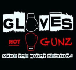 BOXING CHARITY PROMOTING GLOVES NOT GUNZ